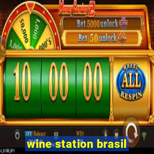 wine station brasil